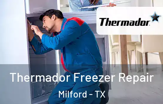  Thermador Freezer Repair Milford - TX