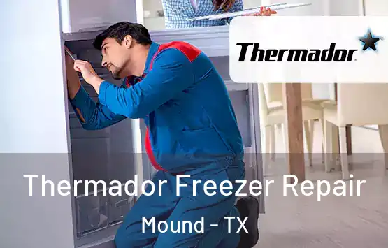  Thermador Freezer Repair Mound - TX