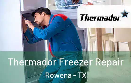  Thermador Freezer Repair Rowena - TX