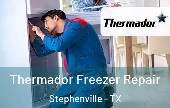  Thermador Freezer Repair Stephenville - TX