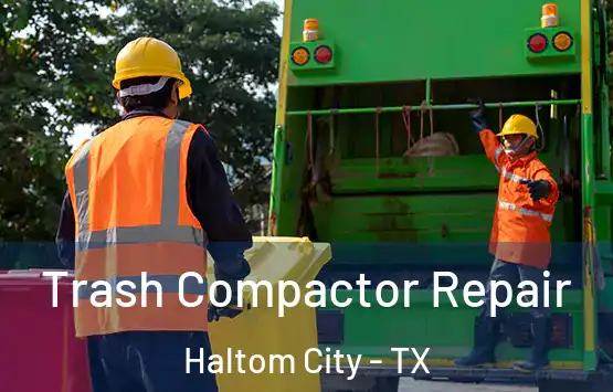  Trash Compactor Repair Haltom City - TX