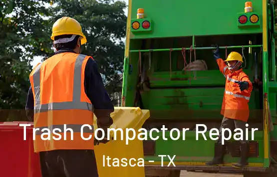  Trash Compactor Repair Itasca - TX