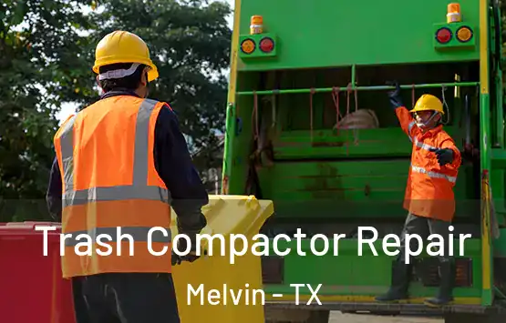  Trash Compactor Repair Melvin - TX