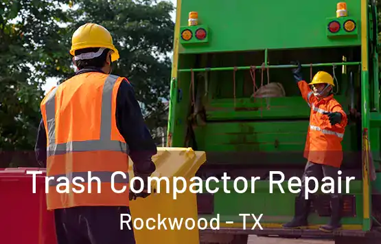  Trash Compactor Repair Rockwood - TX