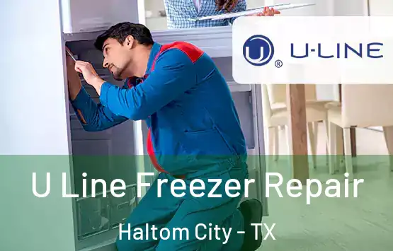  U Line Freezer Repair Haltom City - TX