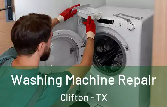  Washing Machine Repair Clifton - TX
