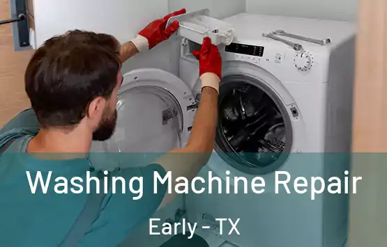  Washing Machine Repair Early - TX