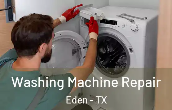  Washing Machine Repair Eden - TX