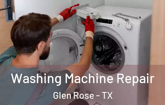  Washing Machine Repair Glen Rose - TX