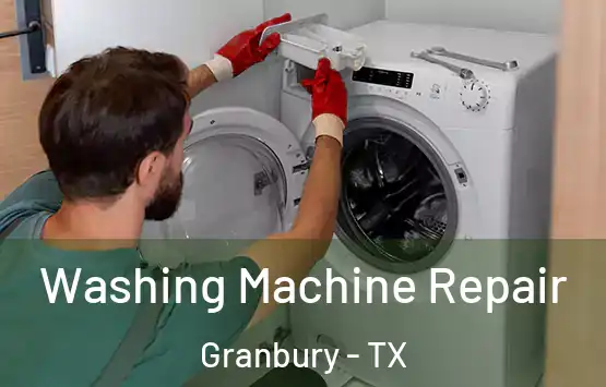  Washing Machine Repair Granbury - TX