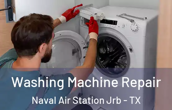  Washing Machine Repair Naval Air Station Jrb - TX