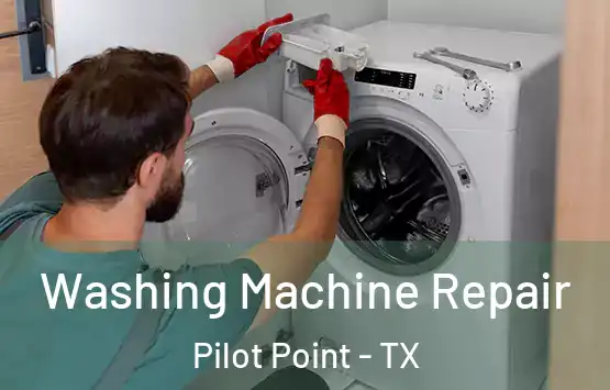  Washing Machine Repair Pilot Point - TX