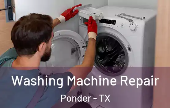  Washing Machine Repair Ponder - TX