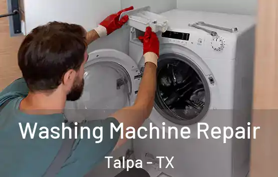  Washing Machine Repair Talpa - TX