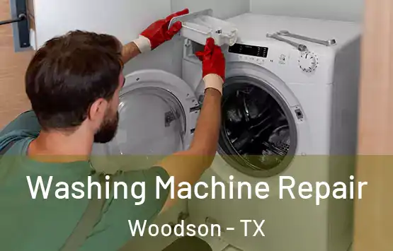  Washing Machine Repair Woodson - TX