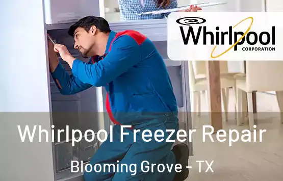  Whirlpool Freezer Repair Blooming Grove - TX