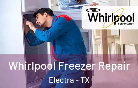  Whirlpool Freezer Repair Electra - TX