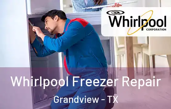  Whirlpool Freezer Repair Grandview - TX