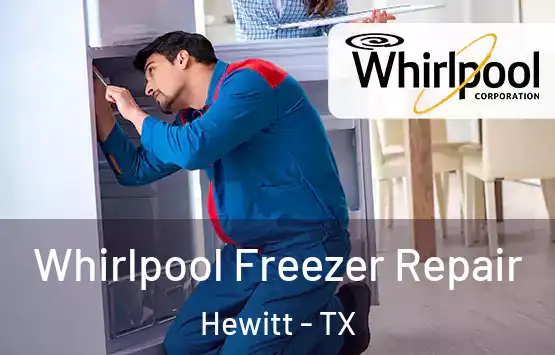  Whirlpool Freezer Repair Hewitt - TX