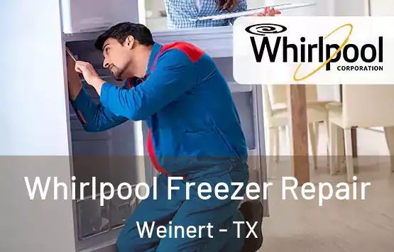  Whirlpool Freezer Repair Weinert - TX