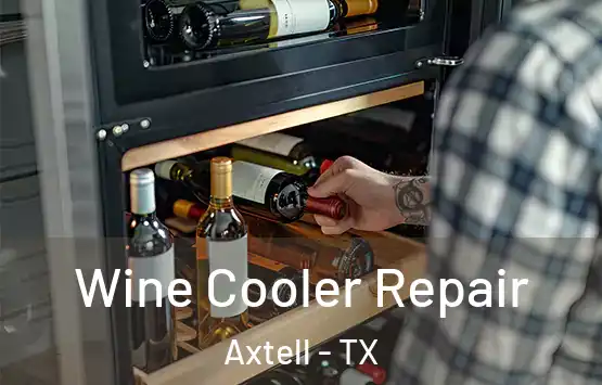  Wine Cooler Repair Axtell - TX
