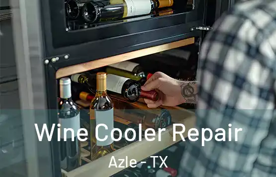  Wine Cooler Repair Azle - TX