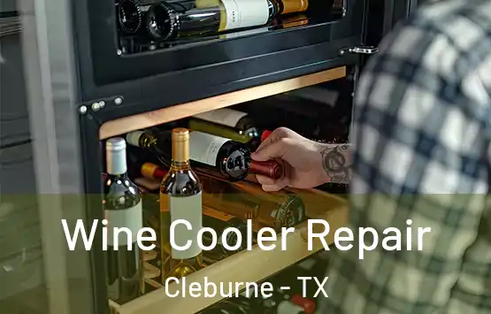  Wine Cooler Repair Cleburne - TX