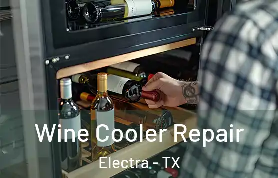  Wine Cooler Repair Electra - TX