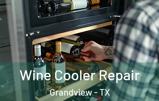  Wine Cooler Repair Grandview - TX