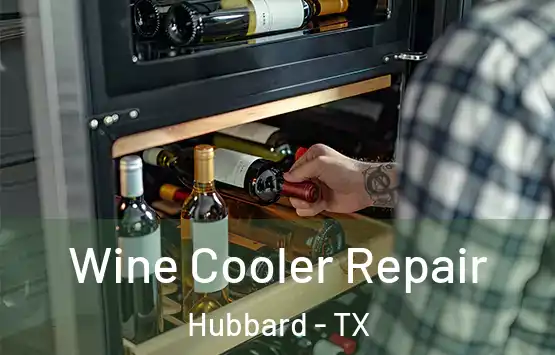  Wine Cooler Repair Hubbard - TX