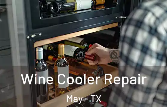  Wine Cooler Repair May - TX