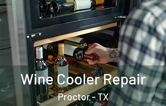  Wine Cooler Repair Proctor - TX